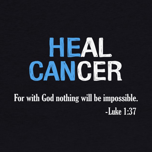 Heal Cancer God Nothing Will Be Impossible Trisomy 18 Awareness Light Blue Ribbon Warrior by celsaclaudio506